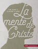 La mente de Cristo - Libro para el Discípulo