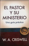EL PASTOR Y SU MINISTERIO - UNA GUÍA PRACTICA