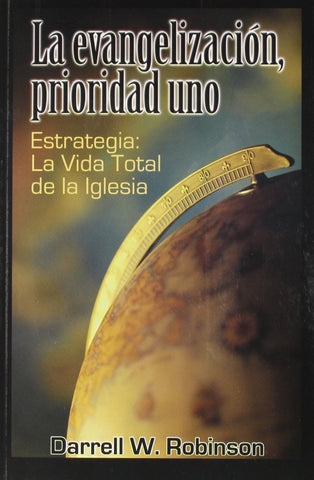 La Evangelización, prioridad uno.