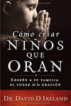 Como criar niños que oran