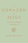 El Corazón de Jesús: Lo Que Él Realmente Siente Por Ti