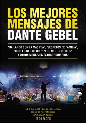 Los mejores mensajes Dante Gebel