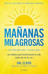 Mañanas milagrosas: Los 6 hábitos que cambiarán tu vida antes de las 8 AM