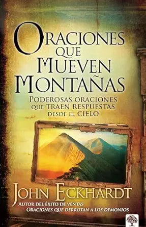 Oraciones que mueven montañas