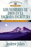 Los nombres de Dios en la sagrada Escritura (Curso de Formacion Ministerial: Estudios Teologicos)