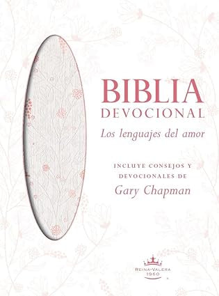 Biblia devocional los lenguajes del amor RVR60 - Edición Oro Rosa