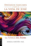 Dinámicas familiares a través de la vida de José