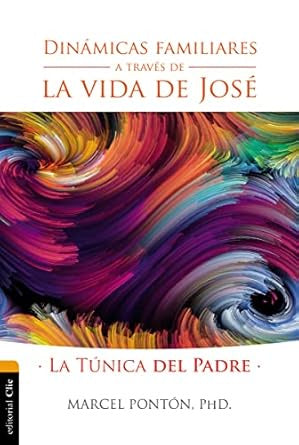 Dinámicas familiares a través de la vida de José