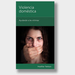 Violencia Doméstica - Ayudando a las víctimas