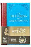 La doctrina del arrepentimiento. Biblioteca de Clásicos cristiano tomo 21 thomas watson