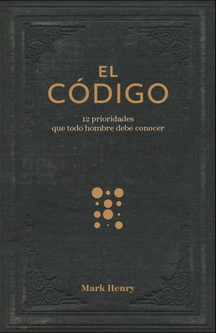 El código:12 prioridades que todo hombre debe conocer