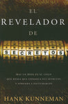 El revelador de secretos: Hay un Dios en el cielo que desea que conozca sus secretos y aprenda a escucharlos