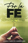 Por La Fe - Juan Carlos Harrigan