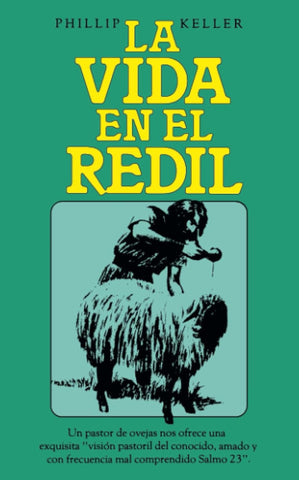 LA VIDA EN EL REDIL- PHILLIP KELLER