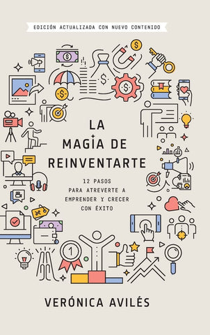 La Magia De Reinventarte (edición actualizada)