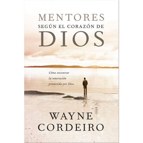 Mentores según el corazón de Dios