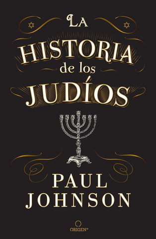 La historia de los judíos - Paul Johnson