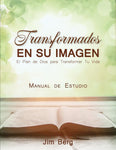 Transformdaos en su imagen: El plan de Dios para transformar tu vida