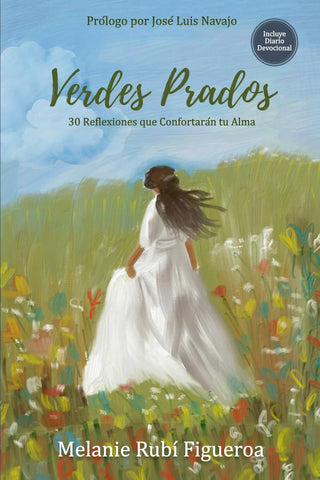 Verdes Prados: 30 Reflexiones que Confortarán tu Alma