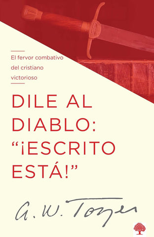 Dile al diablo: “¡Escrito está!”