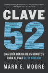 Clave 52: Una guía diaria de 15 minutos para elevar el CI bíblico