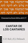 Comentario al texto hebreo del Antiguo Testamento - Cantar de los Cantares (Spanish Edition)