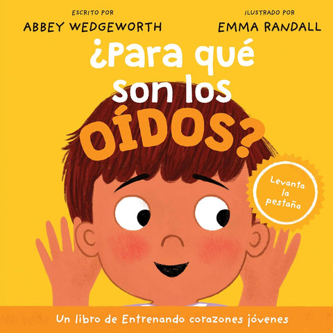 ¿Para qué son los oídos? (Entrenando corazones jóvenes)