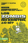 Los zombis no existen, ¿o si? (bilingüe) (Zombies don't exist, or do they?)