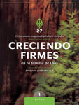 Creciendo firmes en la familia de Dios: Un curso de discipulado para fortalecer su caminar con Dios (La Serie 2:7)