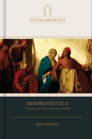 Hermenéutica - serie Fundamentos