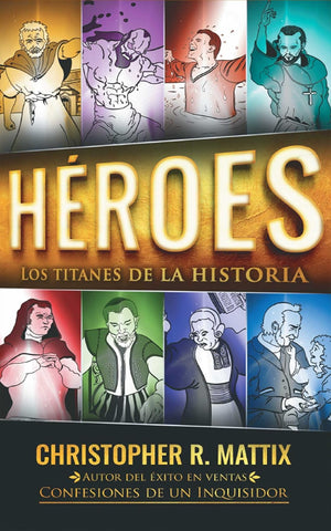 Heroes - Los titanes de la historia