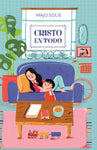Cristo en todo -Majo Solís