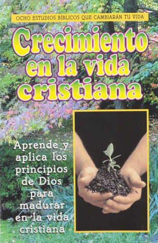 Crecimiento en la Vida Cristiana