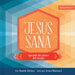 Jesús sana: Aprende las partes del cuerpo