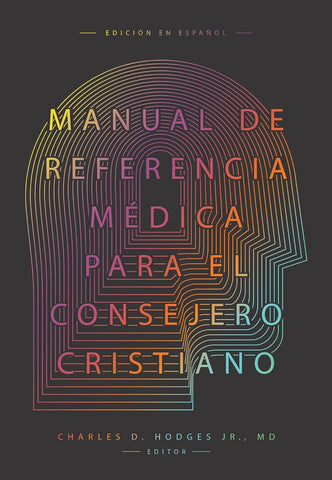 Manual de referencia médica para el consejero cristiano