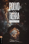 Polvo de la tierra: La singularidad del cuerpo humano