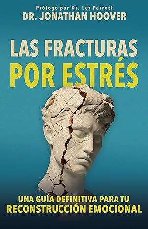 Las fracturas por estrés: Una guía definitiva para tu reconstrucción emocional