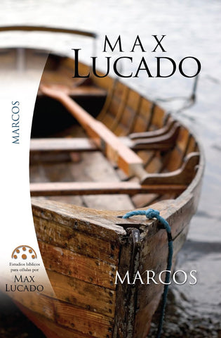 Estudio bíblico: Marcos - Max Lucado