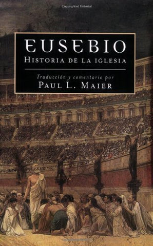 EUSEBIO HISTORIA DE LA IGLESIA