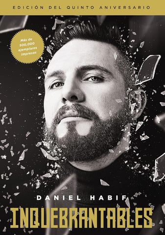 Inquebrantables, Edición del quinto aniversario