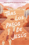 Tras los pasos de Jesús