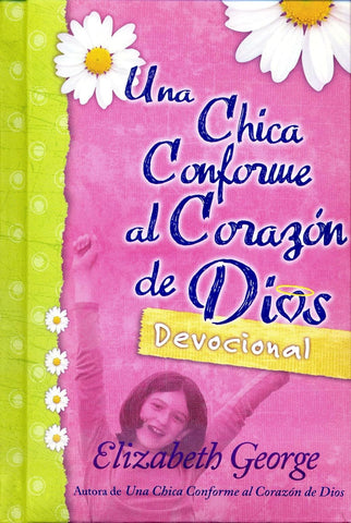 UNA CHICA CONFORME AL CORAZON DIOS - Tapa Dura