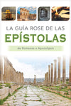 La guía Rose de las Epístolas: Tablas y panoramas generales de Romanos a Apocalipsis