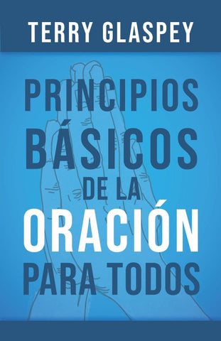Principios básicos de la oración para todos - Serie Favoritos