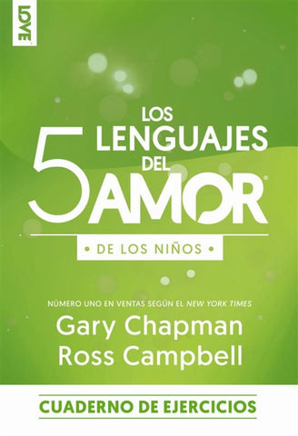 Los 5 lenguajes del amor edición para los niños - Cuaderno de ejercicios