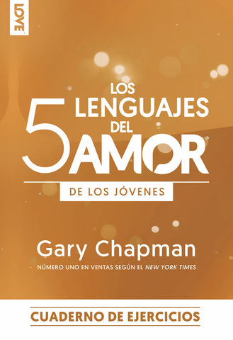 Los 5 lenguajes del amor edición para los jóvenes - Cuaderno de ejercicios