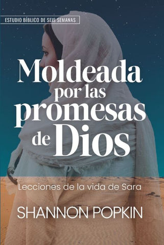 Moldeada por las promesas de Dios