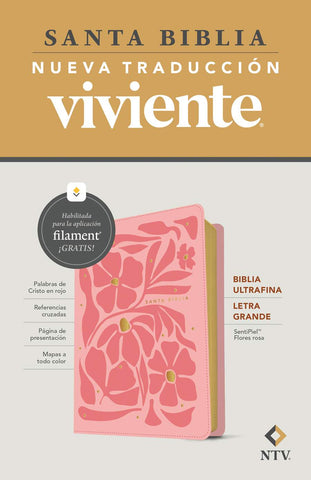 Biblia ultrafina NTV, letra grande con Filament (SentiPiel, Flores rosa, Letra Roja)