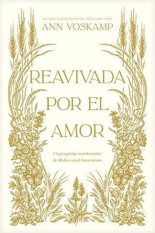 Reavivada por el Amor: Un peregrinaje transformador de 40 días con el Amor mismo