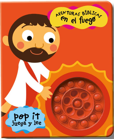 Aventuras bíblicas en el fuego. Colección Lee y Juega